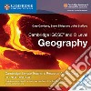 Cambridge IGCSE and O level geography. Cambridge Elevate teacher's resource access card. Per le Scuole superiori. Con espansione online cd