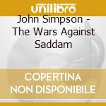 John Simpson - The Wars Against Saddam cd