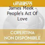 James Meek - People's Act Of Love cd