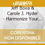 Jeff Bova & Carole J. Hyder - Harmonize Your Home cd