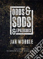 Jah Wobble - Odds & Sods & Epilogues (Cd+Book) cd