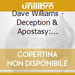Dave Williams - Deception & Apostasy: Guide To Protecting Yourself cd