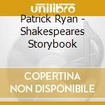 Patrick Ryan - Shakespeares Storybook cd