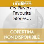 Crs Players - Favourite Stories (Childrens Fairy Stor cd