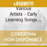Various Artists - Early Learning Songs Vol. 2 cd