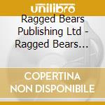 Ragged Bears Publishing Ltd - Ragged Bears Nursery Rhymes Cd cd