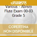 Various - Abrsm Flute Exam 00-03 Grade 5 cd