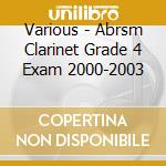 Various - Abrsm Clarinet Grade 4 Exam 2000-2003 cd
