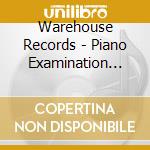 Warehouse Records - Piano Examination Pieces, 2001-2002, Grade 1 cd musicale di Warehouse Records