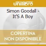 Simon Goodall - It'S A Boy cd