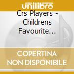 Crs Players - Childrens Favourite Songs And Stories ( cd