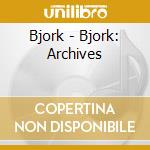 Bjork - Bjork: Archives cd