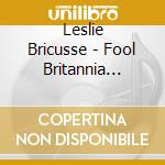 Leslie Bricusse - Fool Britannia (Comedy Collection) cd
