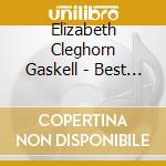 Elizabeth Cleghorn Gaskell - Best Of Elizabeth Gaskell (Word Classic cd