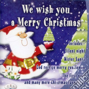 We Wish You A Merry Christmas / Various cd musicale
