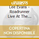Lee Evans - Roadrunner Live At The 02 cd