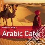 Rough Guide To Arabic Cafe' cd