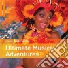 Rough Guide To Ultimate Musical Adventures cd