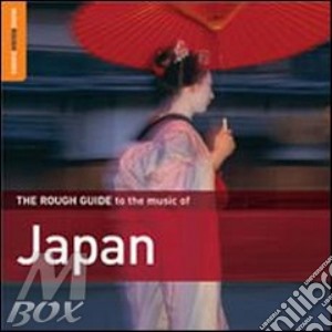 Rough Guide To The Music Of Japan cd musicale di THE ROUGH GUIDE