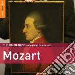 Wolfgang Amadeus Mozart - The Rough Guide To Classical Composers: Mozart (2 Cd) cd