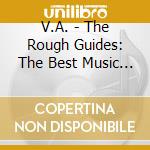V.A. - The Rough Guides: The Best Music You'Ve Never Hear cd