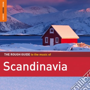 Rough Guide To The Music Of Scandinavia (2 Cd) cd musicale di Artisti Vari