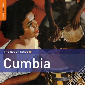Rough Guide To Cumbia (2 Cd) cd musicale di Artisti Vari