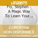 Fry, Stephen - A Magic Way To Learn Your Tables cd