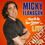 Micky Flanagan - Back In The Game - Live (2 Cd) cd
