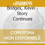 Bridges, Kevin - Story Continues