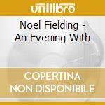 Noel Fielding - An Evening With cd