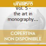 Vol. 5 - the art in monography -italian cd