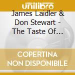 James Laidler & Don Stewart - The Taste Of Apple cd musicale di James Laidler & Don Stewart
