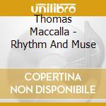 Thomas Maccalla - Rhythm And Muse cd