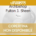 Archbishop Fulton J. Sheen - Understanding The Holy Rosary cd