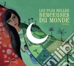 Les Plus Belles Berceuses Du Monde / Various cd