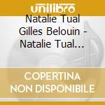 Natalie Tual Gilles Belouin - Natalie Tual Gilles Belouin - Bulle Et Bob Dans La Cabane cd