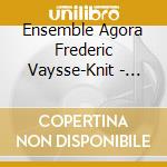 Ensemble Agora Frederic Vaysse-Knit - Mon Petit Yoga Musical cd