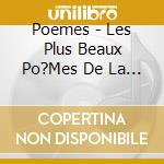 Poemes - Les Plus Beaux Po?Mes De La Langue cd