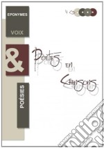 Poetes En Chansons - Voix Et Poesies (4 Cd)