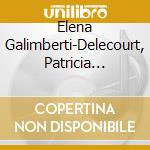 Elena Galimberti-Delecourt, Patricia Hertkorn-Hugues, Gergana Georgieva - Les Voyages De La Plume (Livre + Cd) cd
