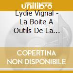 Lydie Vignal - La Boite A Outils De La Chorale Au College (Livre + Cd) cd musicale