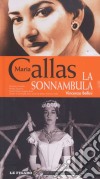 Vincenzo Bellini - La Sonnambula (2 Cd) cd musicale di Maria Callas