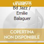 Bd Jazz / Emilie Balaguer