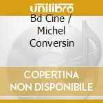 Bd Cine / Michel Conversin cd musicale di BDC ASTAIRE FRED