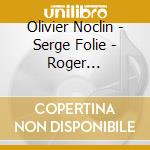 Olivier Noclin - Serge Folie - Roger Ouedraogo - Lugdirythme 1 (Livre + Cd) cd musicale