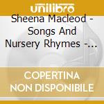Sheena Macleod - Songs And Nursery Rhymes - Cookie Jar cd