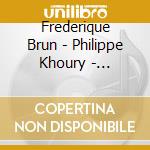 Frederique Brun - Philippe Khoury - American Dream (Livre + 2 Cd (Cds ) cd