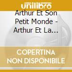 Arthur Et Son Petit Monde - Arthur Et La Machine A Tartiner (Livre+Cd cd musicale