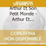 Arthur Et Son Petit Monde - Arthur Et L'Hippopotame (Livre+Cd cd musicale